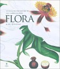 Flora: An Illustrated History of the Garden Flower