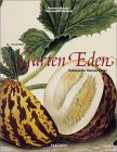 Garden Eden: Masterpieces of Botanical Book Illustration